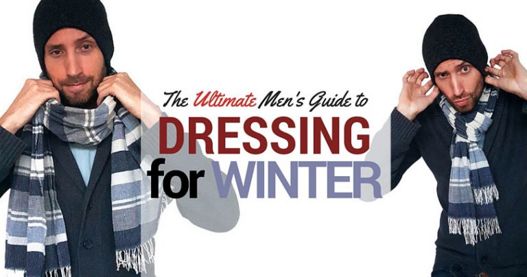 How to Dress Sharp for Winter: The Ultimate Men’s Guide for 2023