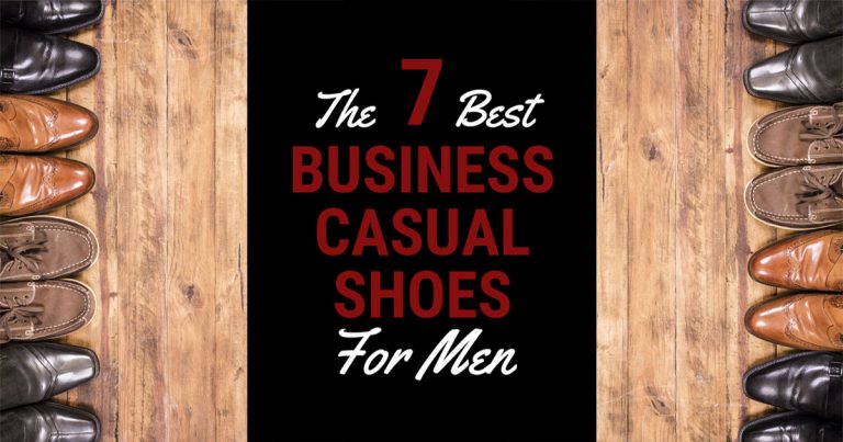 The 7 Best Business Casual Shoes for Men in 2023