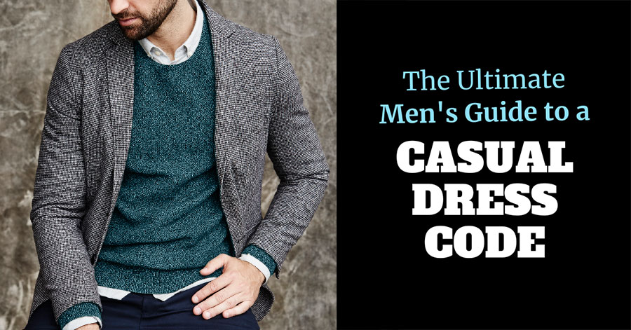 Business Casual for Men: Dress Code Guide (+ Outfit Examples)