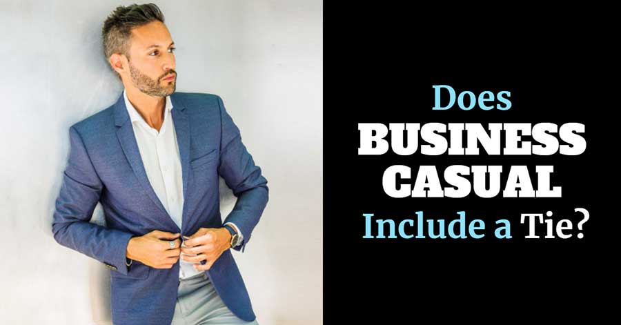 Does business casual include a tie?